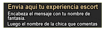 envia tu experiencia escort